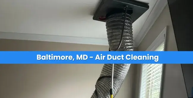 Baltimore, MD - Air Duct Cleaning